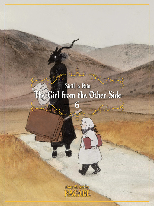 Title details for The Girl From the Other Side: Siúil, a Rún, Volume 6 by Nagabe - Available